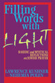Book cover of: Filling Words with Light. By: Rabbi Lawrence Kushner