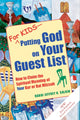 Book cover of: For Kids—Putting God on Your Guest List (2nd Edition). By: Rabbi Jeffrey K. Salkin
