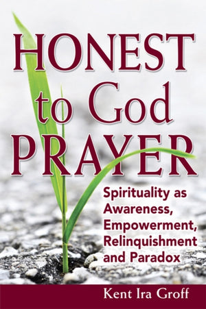 Honest to God Prayer