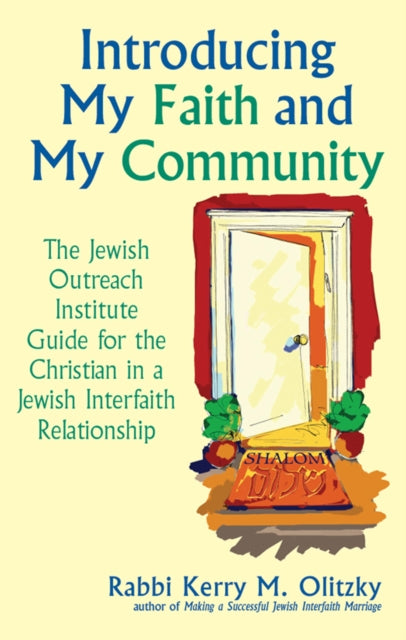 Book cover of: Introducing My Faith and My Community. By: Kerry M. Olitzky