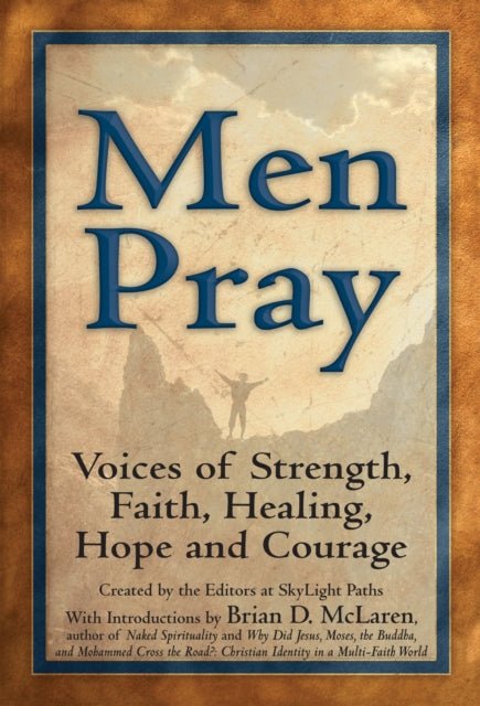 Book cover of: Men Pray. By: Editors at SkyLight Paths Publishing