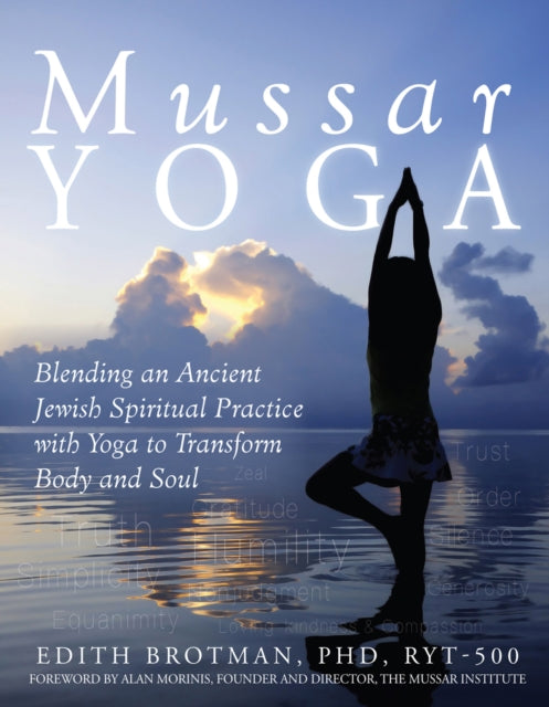 Book cover of: Mussar Yoga. By: Edith R. Brotman
