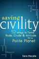Book cover of: Saving Civility. By: Sara Hacala
