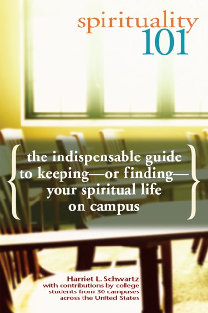 Book cover of: Spirituality 101. By: Harriet L. Schwartz