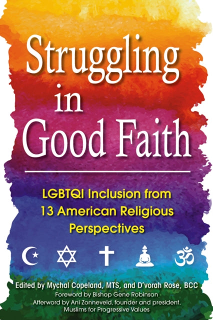 Book cover of: Struggling in Good Faith. By: Mychal Copeland