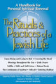 Book cover of: Rituals & Practices of a Jewish Life. By: Kerry M. Olitzky