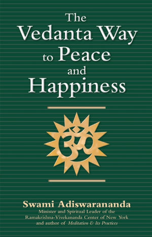 Vedanta Way to Peace and Happiness