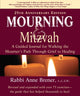 Book cover of: Mourning and Mitzvah (25th Anniversary Edition). By: Rabbi Anne Brener MAJCS  MA  LCSW