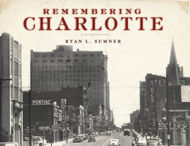Book cover of: Remembering Charlotte. By: Ryan L. Sumner
