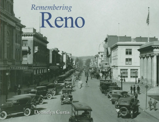 Book cover of: Remembering Reno. By: Donnelyn Curtis