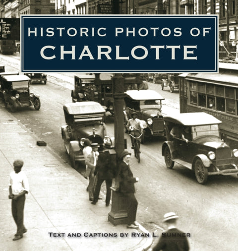 Historic Photos of Charlotte