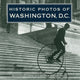 Book cover of: Historic Photos of Washington D.C.. By: Andrew B. Smith