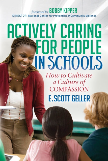 Book cover of: Actively Caring for People in Schools. By: E. Scott Geller