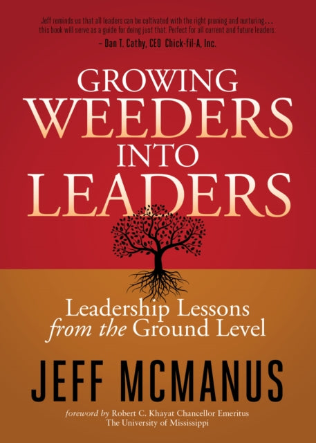 Book cover of: Growing Weeders Into Leaders. By: Jeff McManus