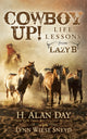 Book cover of: Cowboy Up!. By: H. Alan Day