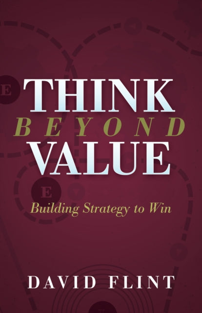 Book cover of: Think Beyond Value. By: David Flint