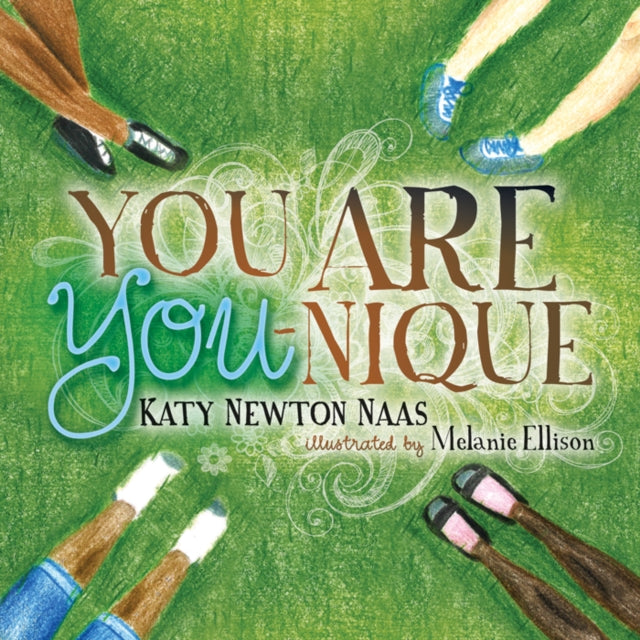 Book cover of: You Are You-nique. By: Katy Newton Naas