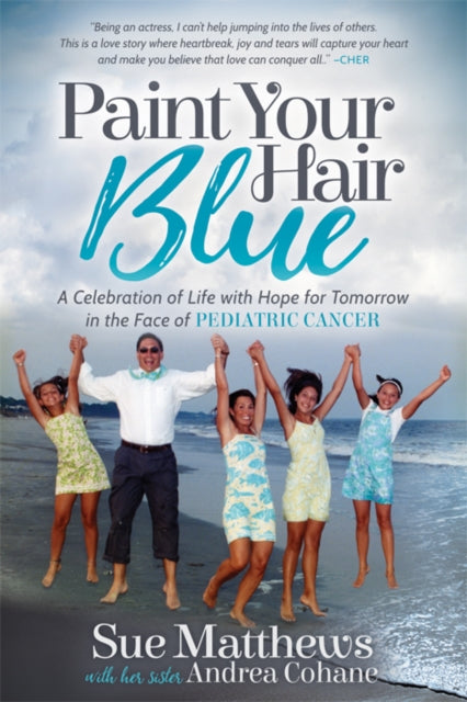 Book cover of: Paint Your Hair Blue. By: Sue Matthews