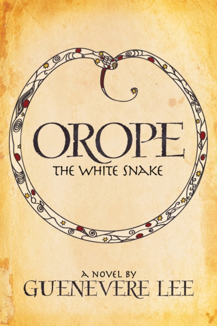 Book cover of: Orope -The White Snake. By: Guenevere Lee