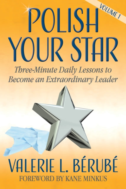 Book cover of: Polish Your Star. By: Valerie L. Bérubé