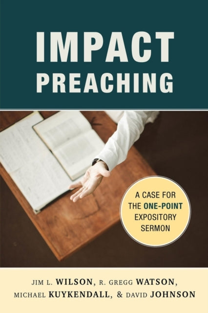Book cover of: Impact Preaching. By: Jim L. Wilson