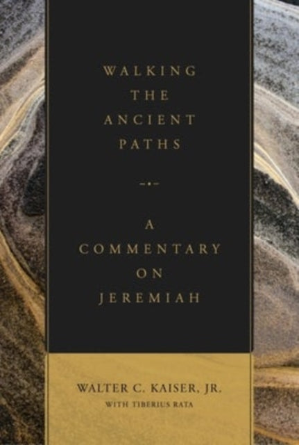 Book cover of: Walking the Ancient Paths. By: Walter C. Kaiser Jr.
