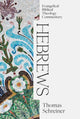 Book cover of: Hebrews: Evangelical Biblical Theology Commentary. By: Thomas Schreiner
