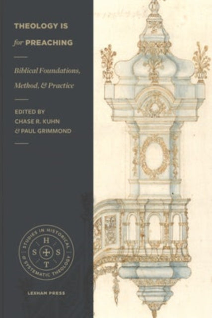 Book cover of: Theology Is for Preaching. By: Chase R. Kuhn