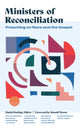 Book cover of: Ministers of Reconciliation. By: Daniel Darling