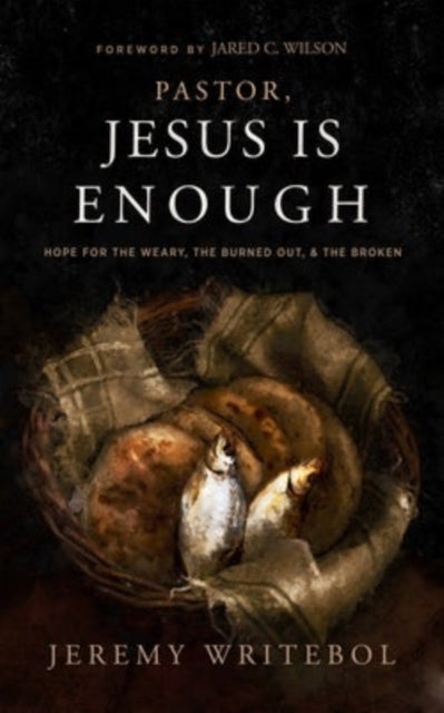 Book cover of: Hope for the Weary, the Burned Out, and the Broken. By: Jeremy Writebol