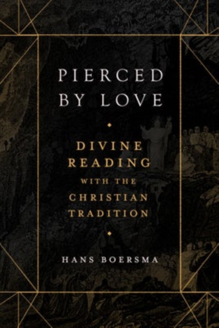 Pierced by Love – Divine Reading with the Christian Tradition