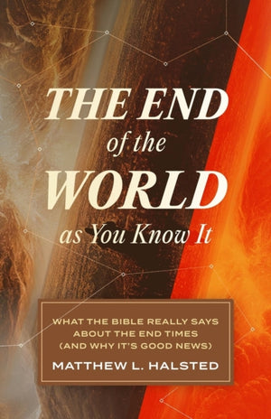 The End of the World as You Know It