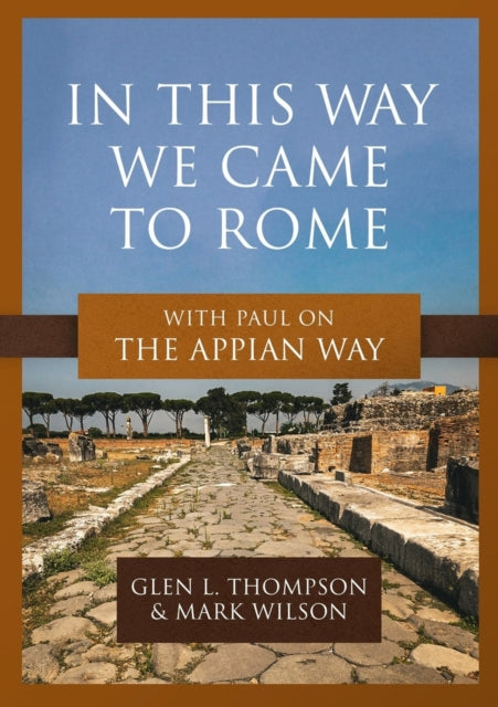 Book cover of: In This Way We Came to Rome