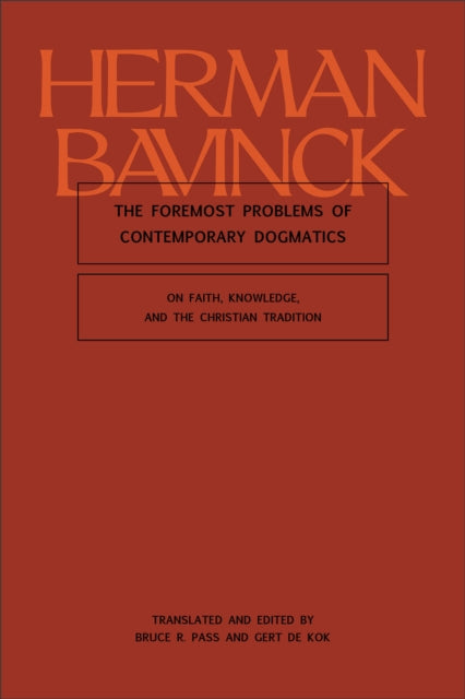 Book cover of: Foremost Problems of Contemporary Dogmatics. By: Herman Bavinck
