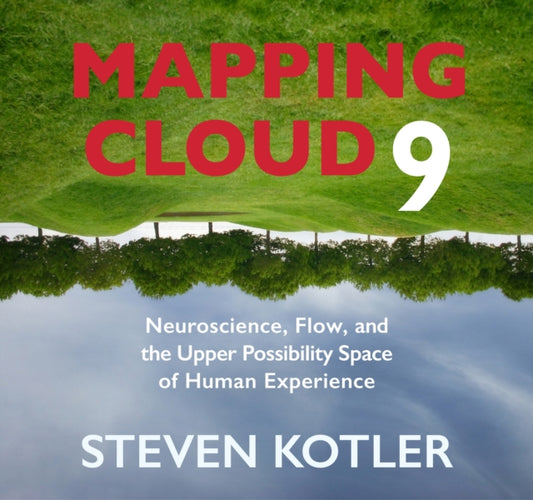 Book cover of: Mapping Cloud Nine. By: Steven Kotler