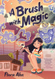 Book cover of: Brush with Magic. By: Flora Ahn