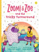 Zoomi and Zoe and the Tricky Turnaround 9781683694588 Corey Ann Haydu