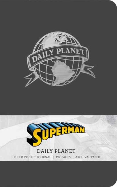Book cover of: Superman: Daily Planet Ruled Pocket Journal