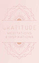 Gratitude: Inspirations and Meditations