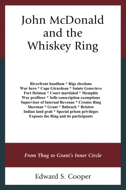 Book cover of: John McDonald and the Whiskey Ring. By: Edward S. Cooper