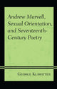 Book cover of: Andrew Marvell, Sexual Orientation, and Seventeenth-Century Poetry. By: George Klawitter