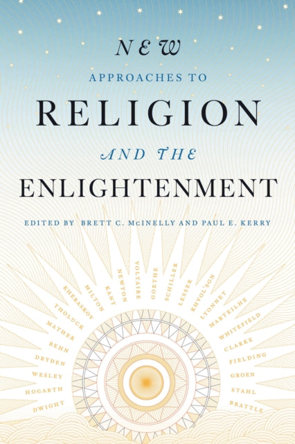 Book cover of: New Approaches to Religion and the Enlightenment. By: Brett C. McInelly