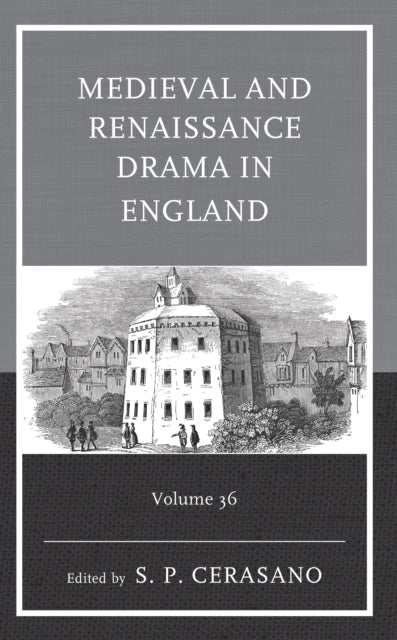 Book cover of: Medieval and Renaissance Drama in England. By: S. P. Cerasano