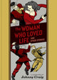 Book cover of: Woman Who Loved Life and Other Stories. By: Johnny Craig