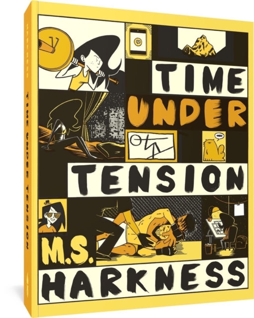 Book cover of: Time Under Tension. By: M. S. Harkness