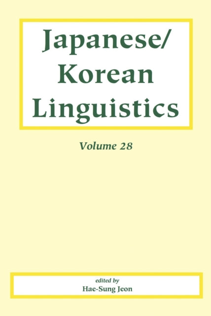 Book cover of: Japanese/Korean Linguistics, Volume 28. By: Hae-Sung Jeon