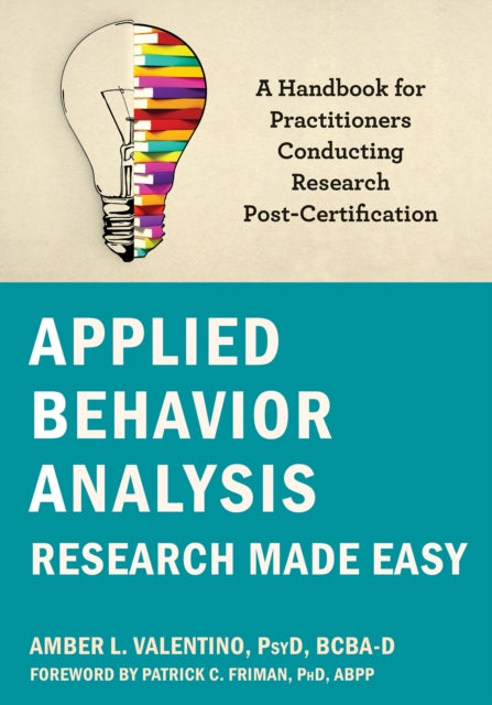 Book cover of: Applied Behavior Analysis Research Made Easy. By: Amber Valentino