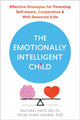 Book cover of: The Emotionally Intelligent Child. By: Helen Shwe Hadani