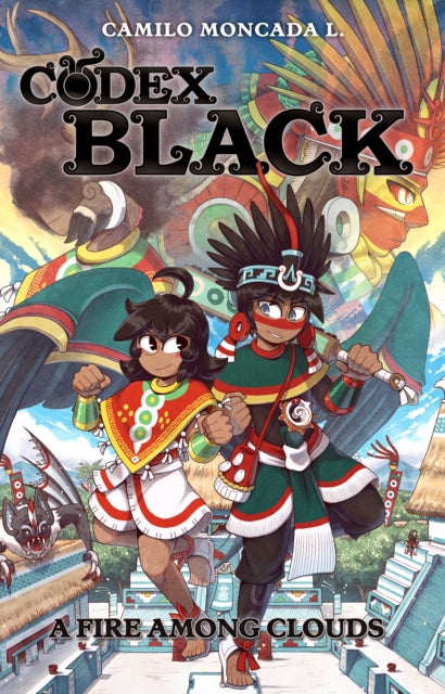 Book cover of: Codex Black (Book One): A Fire Among Clouds. By: Camilo Moncada Lozano