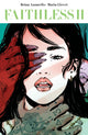 Book cover of: Faithless II. By: Brian Azzarello